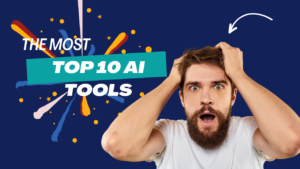 TOP 10 AI Tools